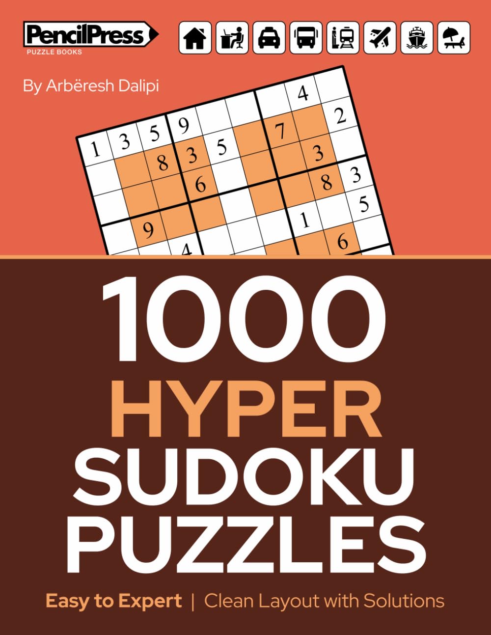 1000 Hyper Sudoku Puzzles: Easy to Expert | Clean Layout with Solutions