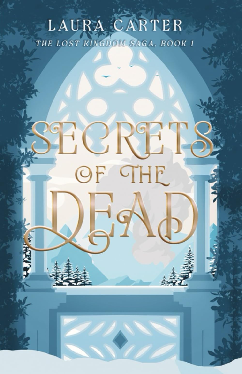 Secrets of the Dead: 1 (The Lost Kingdom Saga)