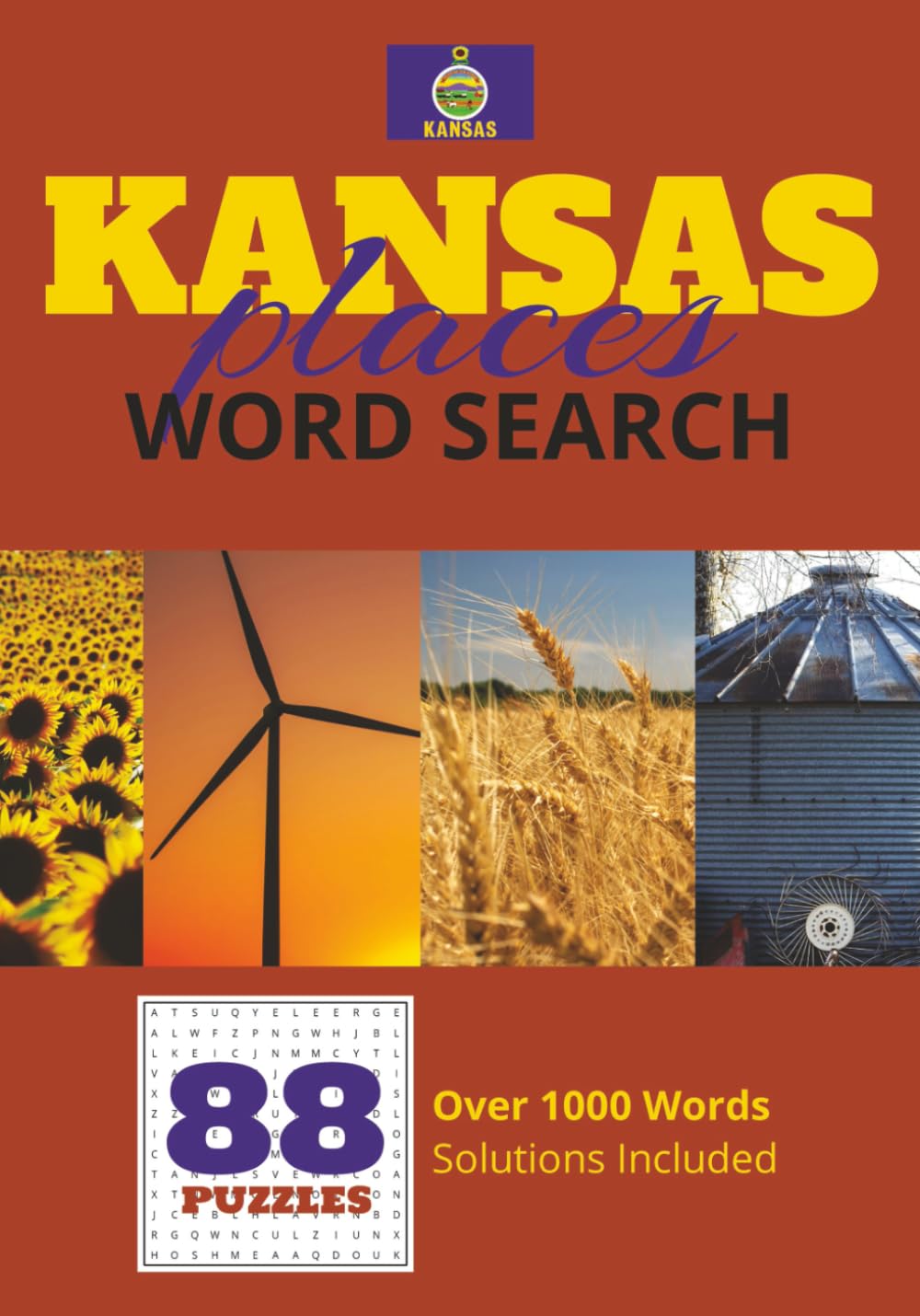 Kansas Places Word Search Puzzle Book: Counties, Cities, Parks & Attractions from the Sunflower State