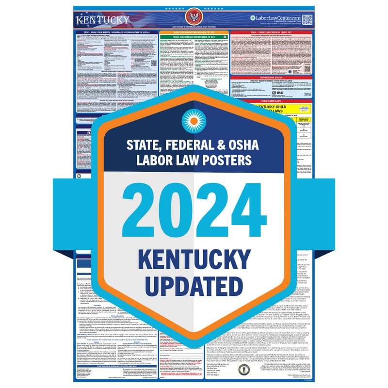 Amazon.com: 2024 Latest Kentucky Labor Law Poster - State, Federal, OSHA  Compliant - Workplace Required Posting for Employees - English Employment  Poster- UV Laminated Waterproof - 25.5" x 40”- English : Office Products