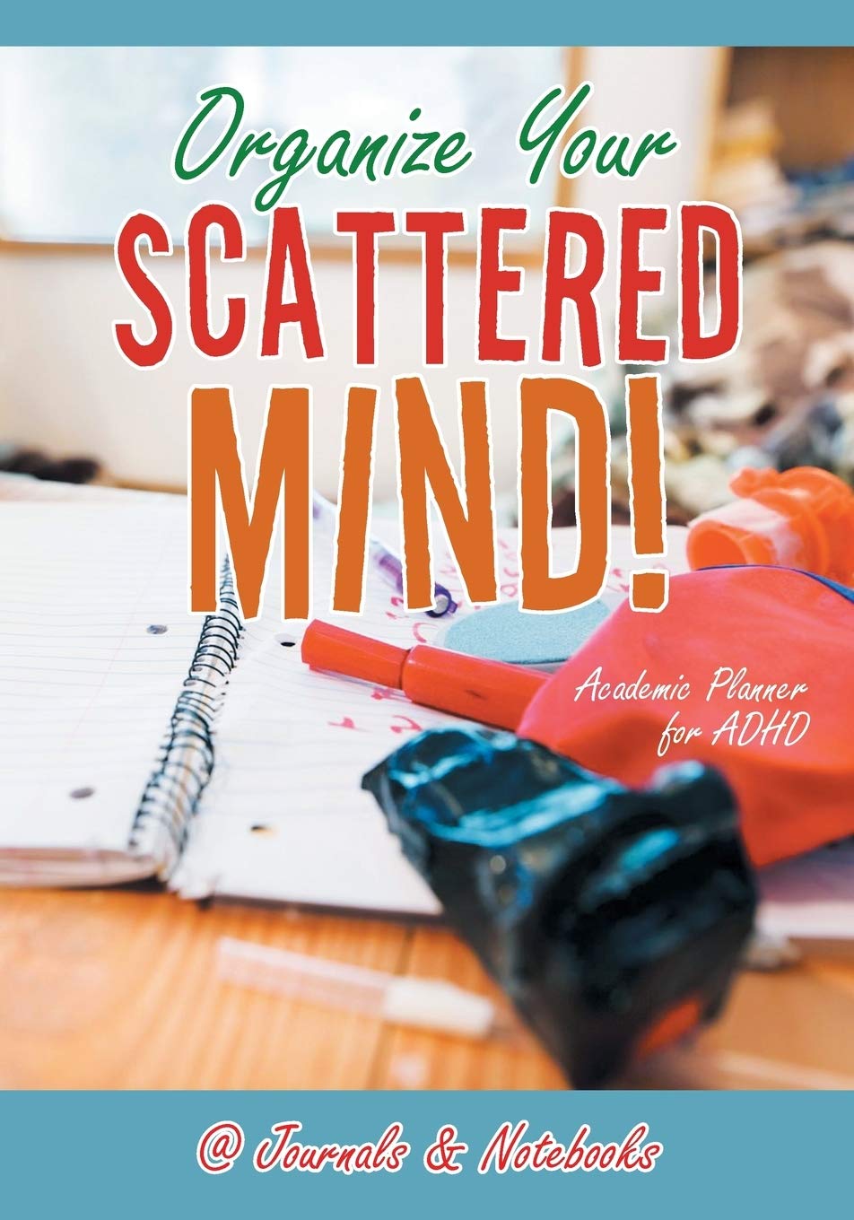 Organize Your Scattered Mind! Academic Planner for ADHD thumbnail