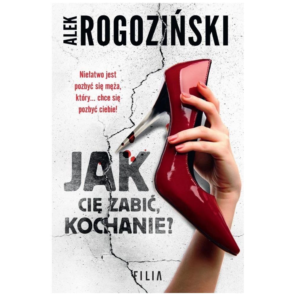 Jak Cię zabić kochanie