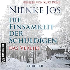 Page de couverture de Die Einsamkeit der Schuldigen. Das Verlies