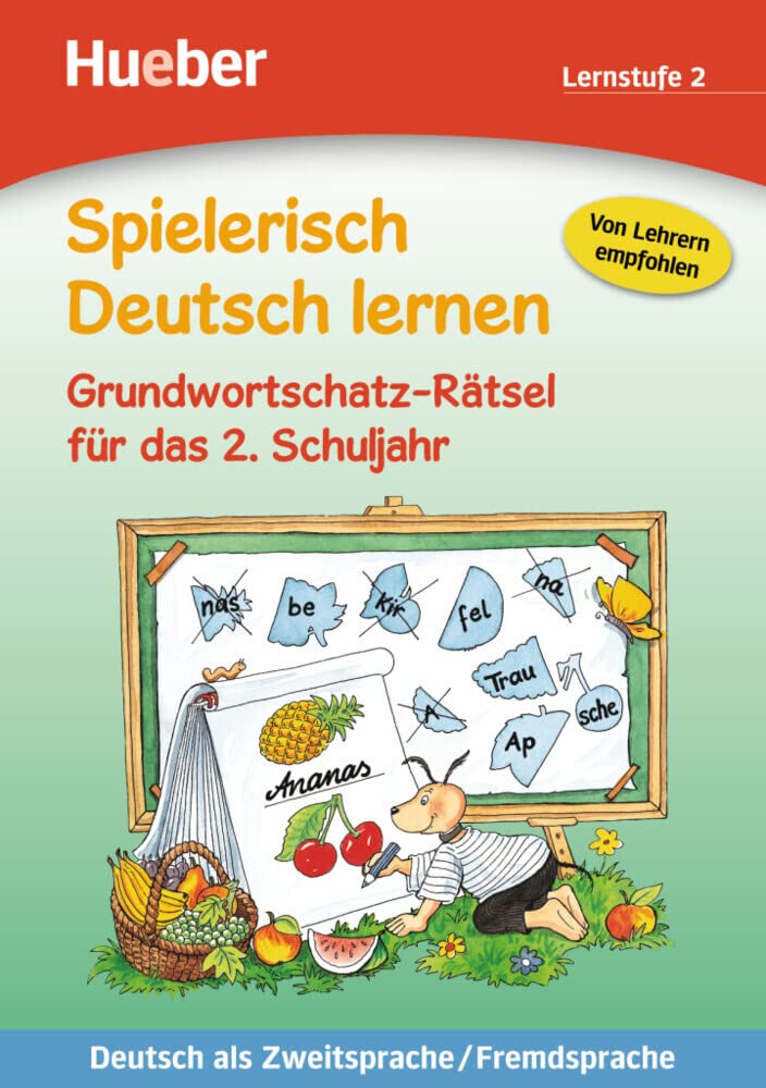 Spielerisch Deutsch lernen: Grundwortschatz-Ratsel fur das 2. Schuljahr (Spielerisch DT. Lern)