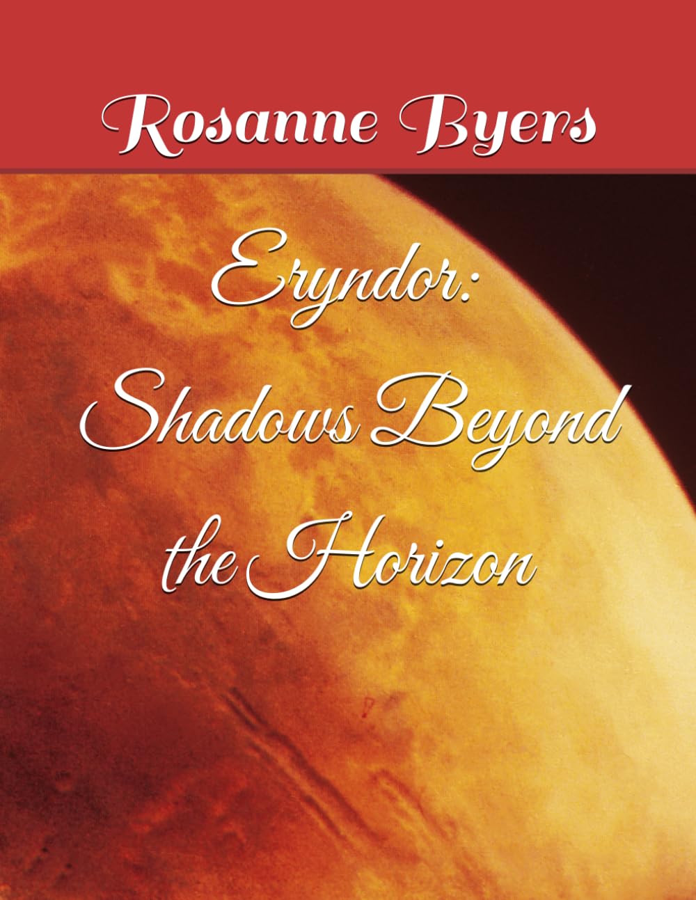 Eryndor: Shadows Beyond the Horizon: 1 (Elowen Quest in Eryndor and Beyond)