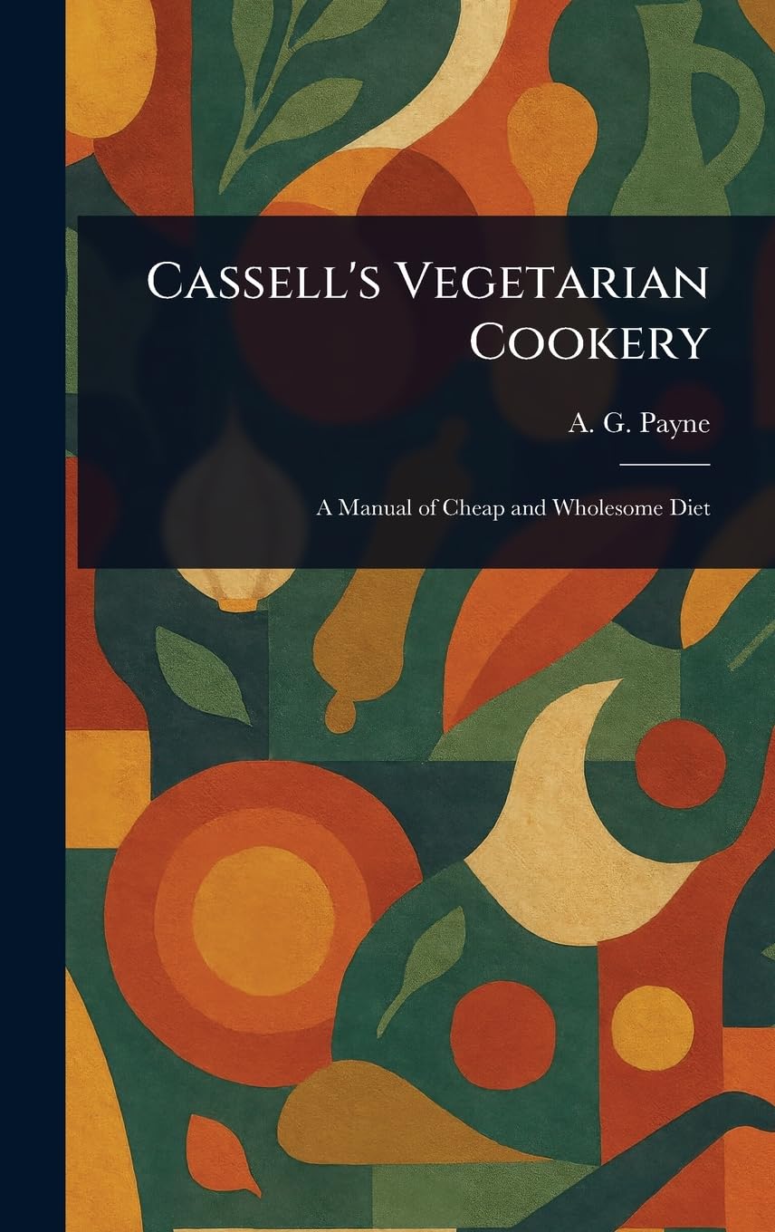 Cassell's Vegetarian Cookery