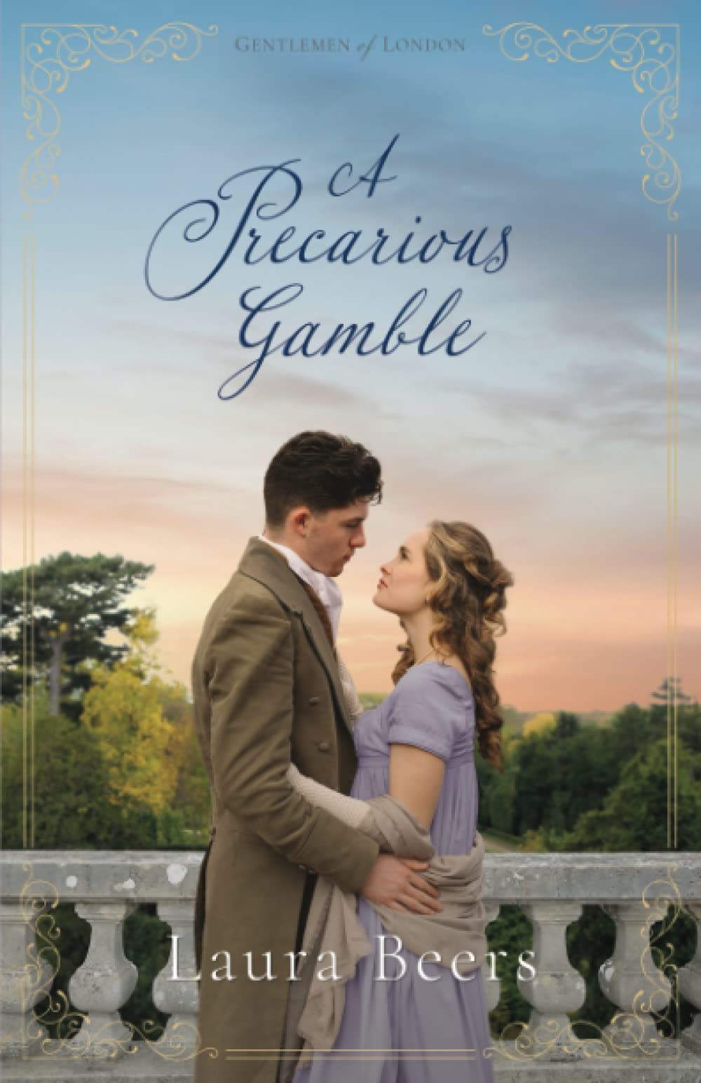A Precarious Gamble: A Regency Romance: 4 (Gentlemen of London)