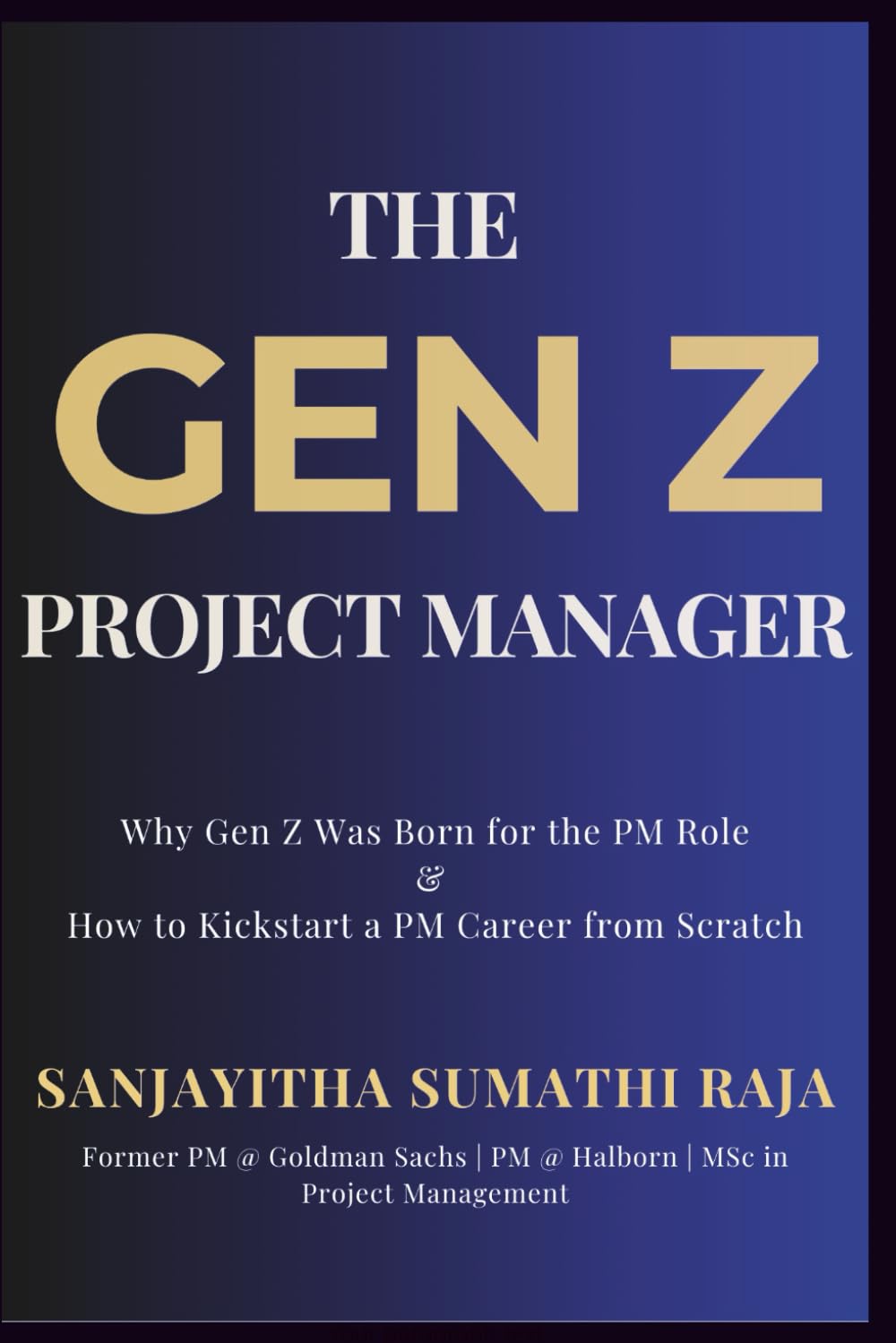 The Gen Z Project Manager: Why Gen Z Was Born for the PM Role & How to Kickstart a PM Career from Scratch