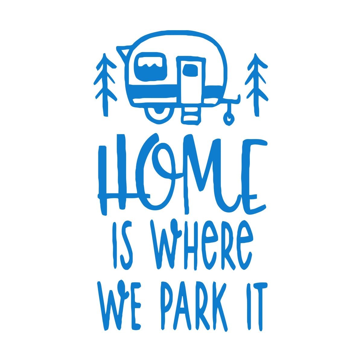 Travel Wall Sticker Home is Where We Park It Caravan Creatives Trip Quotes Vinyl Wall Decals Home Decoration Living Room Small - 33x57cm — image 1