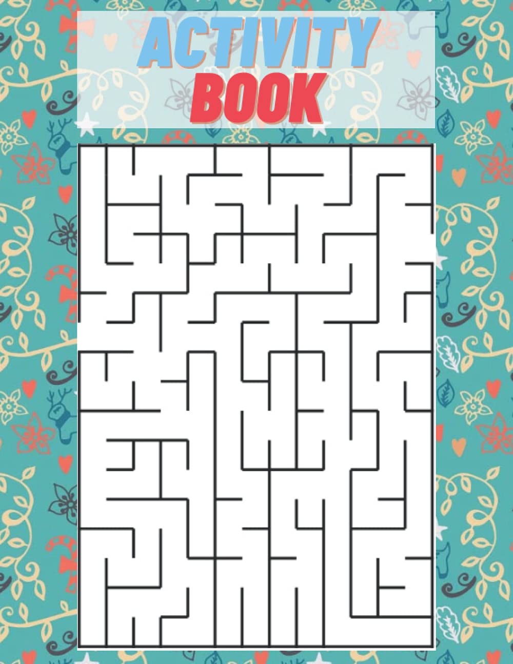 Activity Book: Sudoku, Mazes, Word search, Word scramble, Coloring pages, Tic tac toe and Hangman