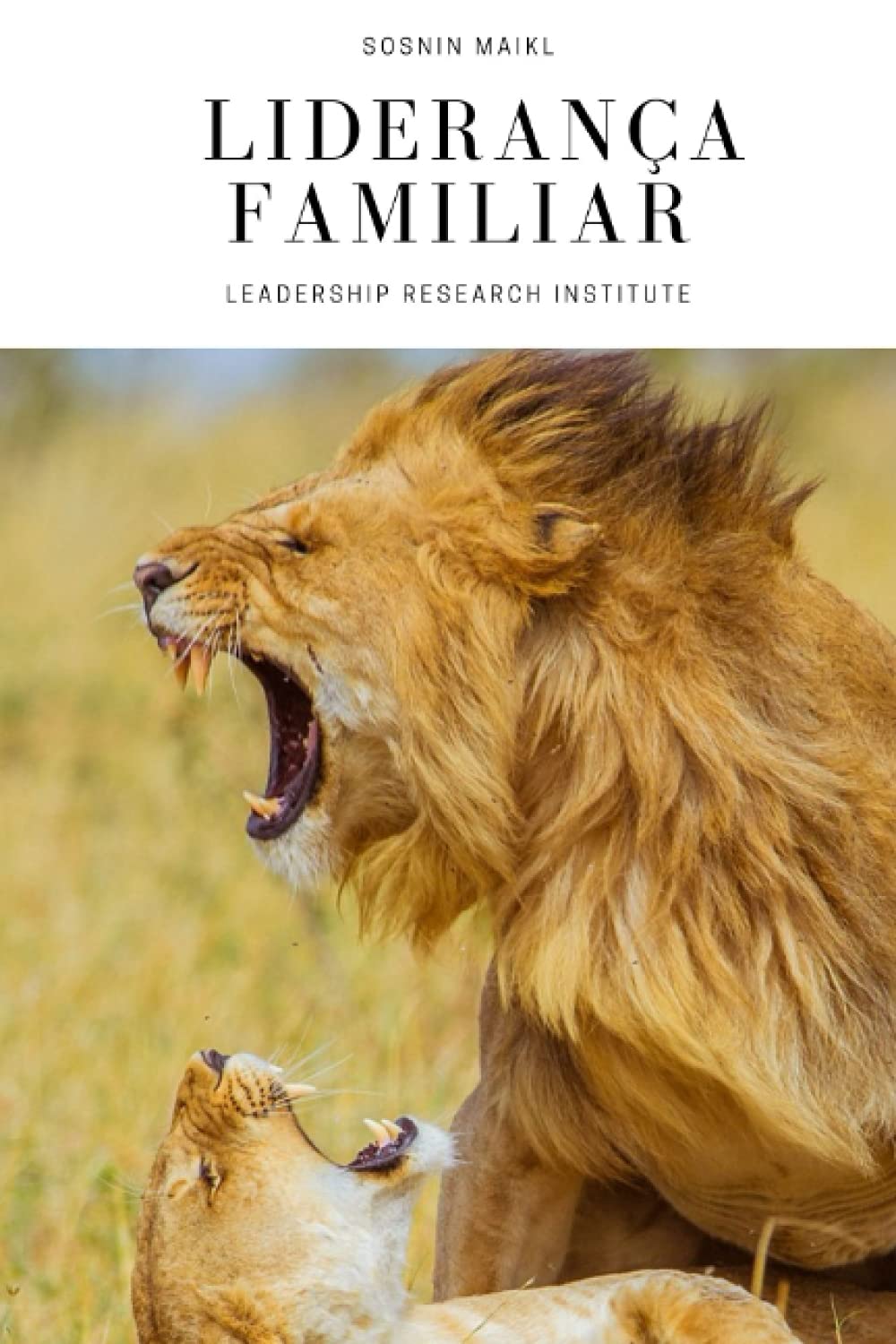 Liderança na família: instituto de pesquisa de liderança
