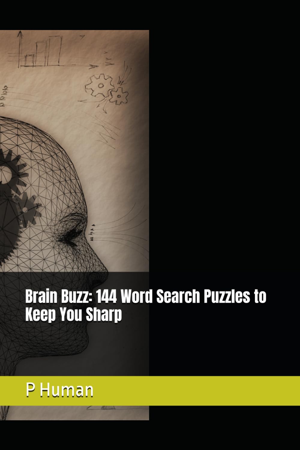 Brain Buzz: 144 Word Search Puzzles to Keep You Sharp