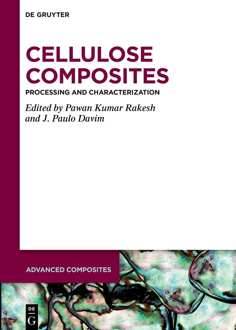Cellulose Composites: Processing and Characterization (English Edition)