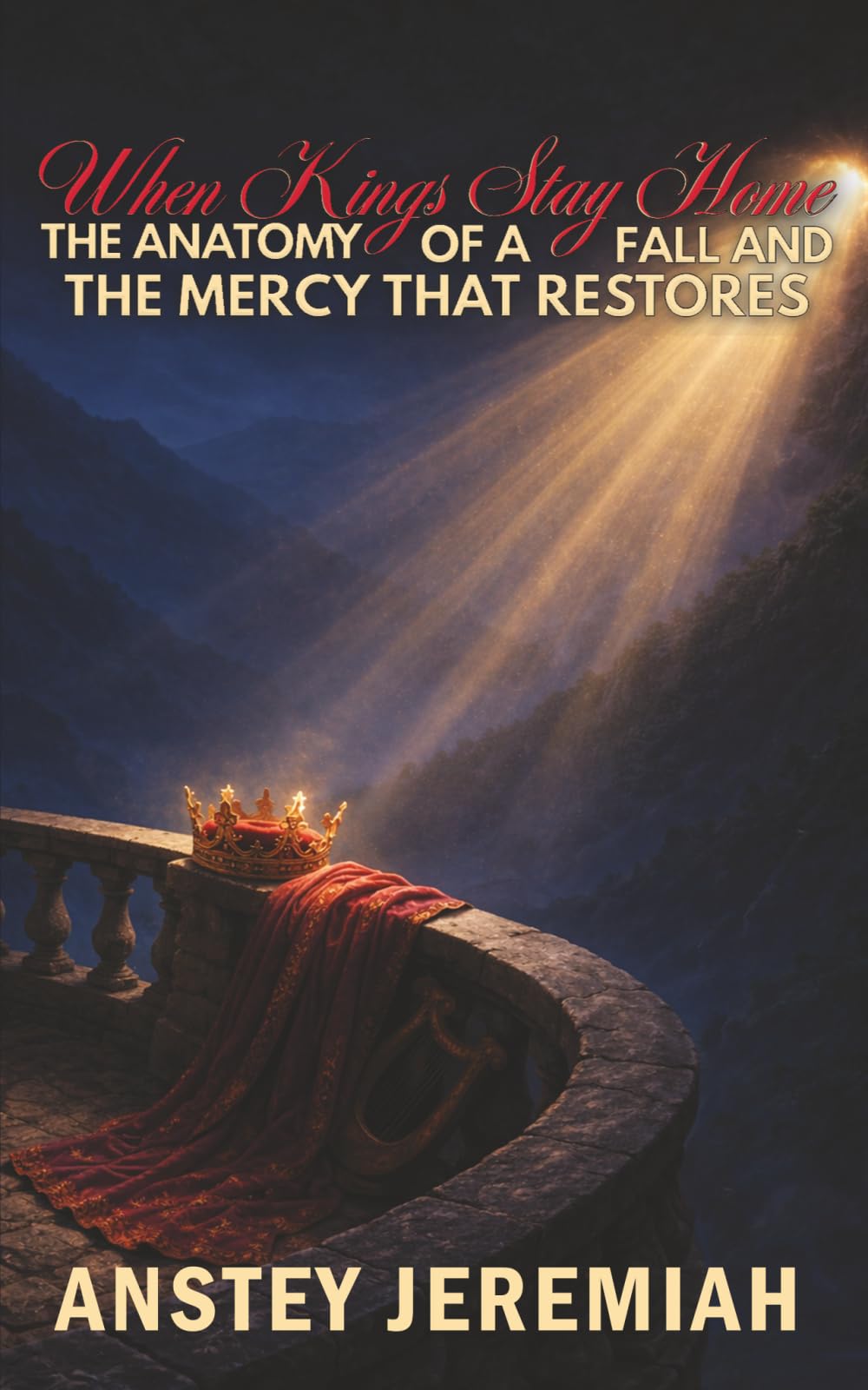 When Kings Stay Home: The Anatomy of a Fall and the Mercy that Restores