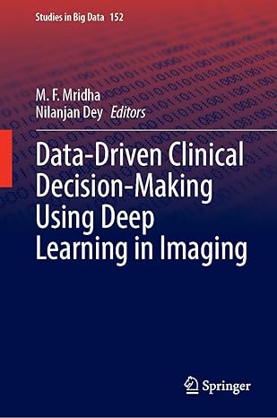 Data-Driven Clinical Decision-Making Using Deep Learning in Imaging-finelybook