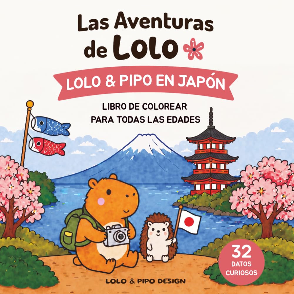Las Aventuras de Lolo : Lolo & Pipo en Japón: Libro relajante para colorear inspirado en Japón, con datos curiosos, escenas de viaje y adorables personajes