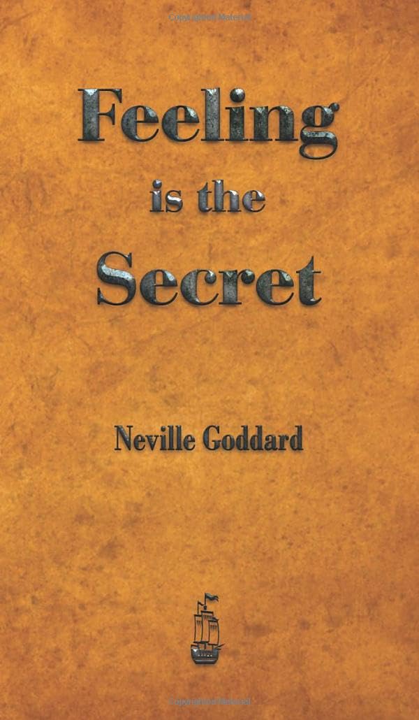 Feeling is the Secret