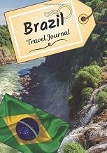 Brazil travel journal: Logbook to tell your stories and history | Plan your trip and write down your memories | Anecdote of your stay at | Check list before departure |