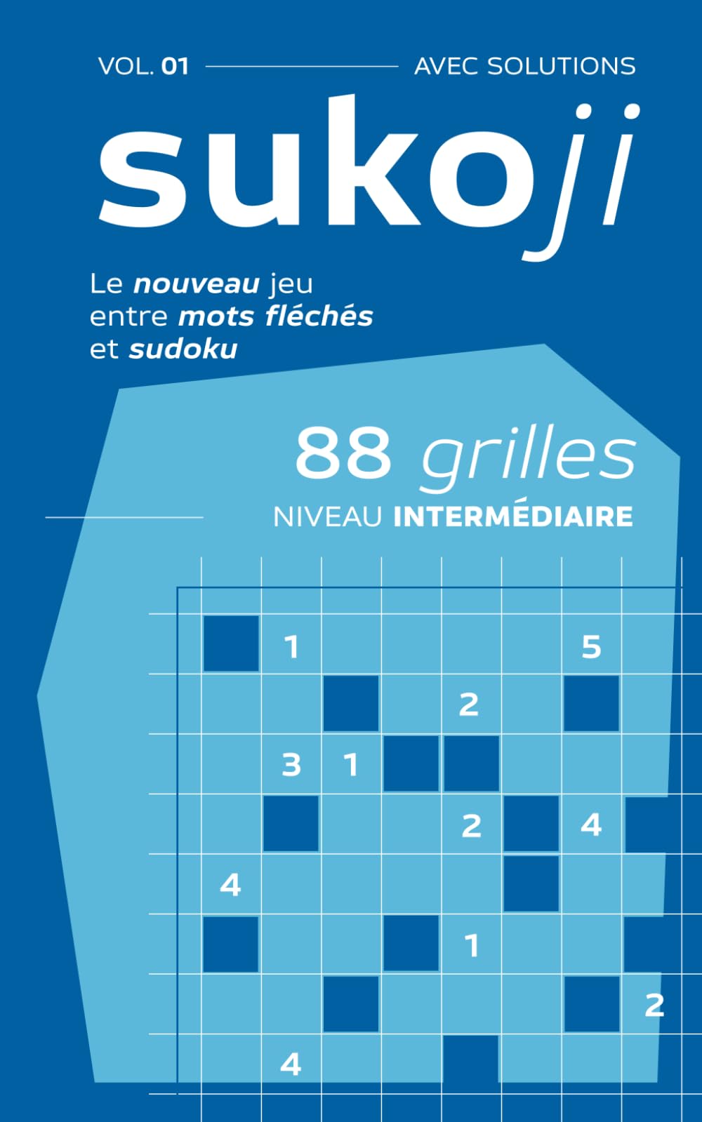 Sukoji: Le nouveau jeu entre mots fléchés et sudoku - Intermédiaire - Vol. 1 - 88 puzzles