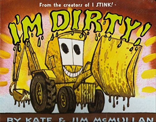 I'm Dirty! 0062090038 Book Cover