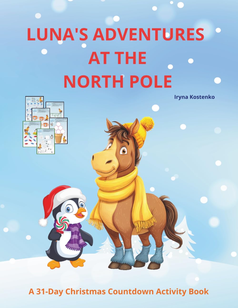 Luna's Adventures at the North Pole: A 31-Day Christmas Countdown Activity Book