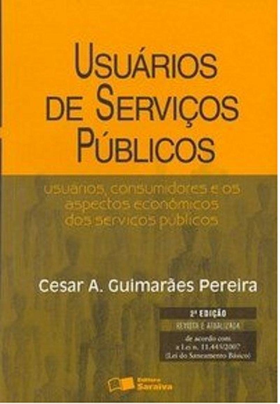 Capa de Usuários de serviços públicos: Usuários, consumidores e os aspectos econômicos dos serviços públicos