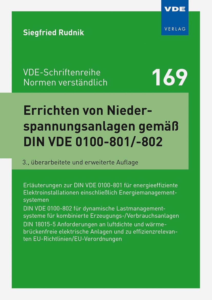 Errichten von Niederspannungsanlagen gemäß DIN VDE 0100-801/-802: Erläuterungen zur DIN VDE 0100-801 für energieeffiziente Elektroinstallationen einschließlich Energiemanagementsystemen: 169