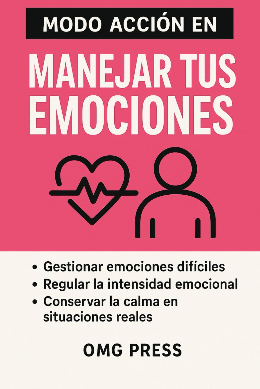 MODO ACCIÓN EN MANEJAR TUS EMOCIONES
