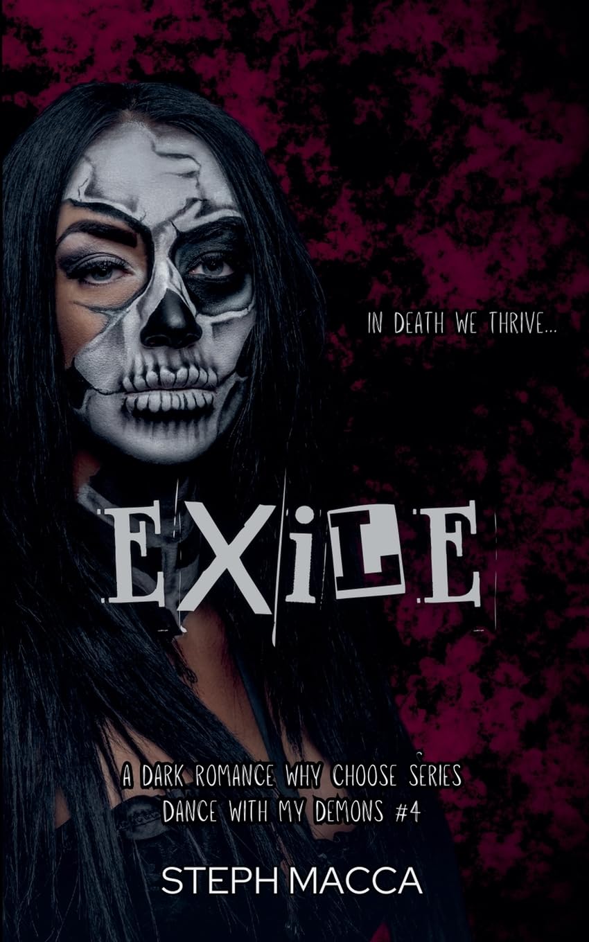 Exile: 4 (Dance with My Demons)