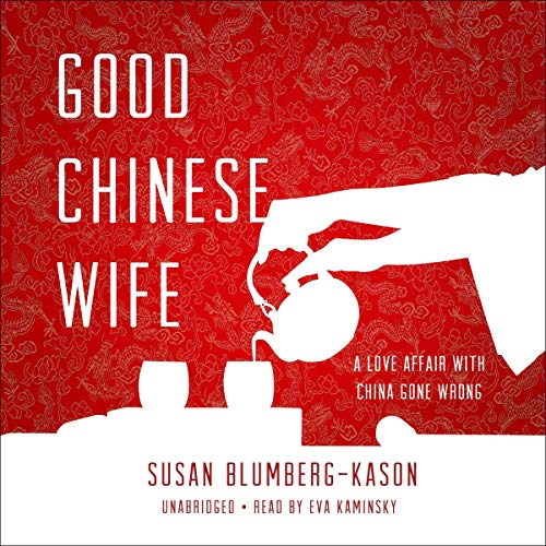Good Chinese Wife [Written by Susan Blumberg-Kason] episode artwork