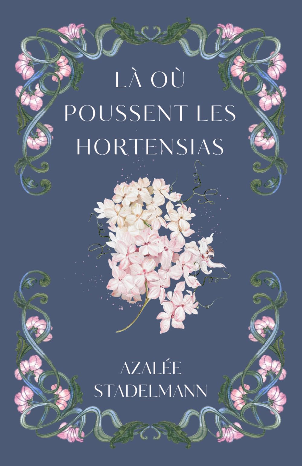 Là où poussent les hortensias