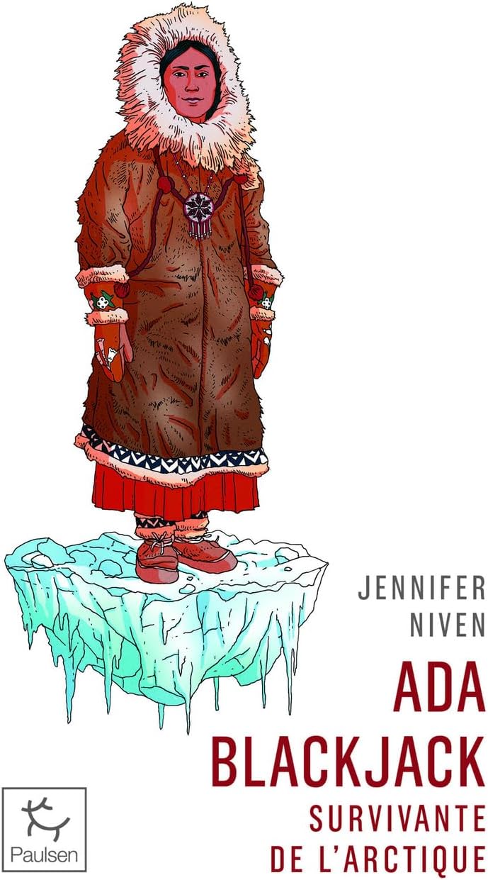 Ada Blackjack - Survivante de l'Arctique