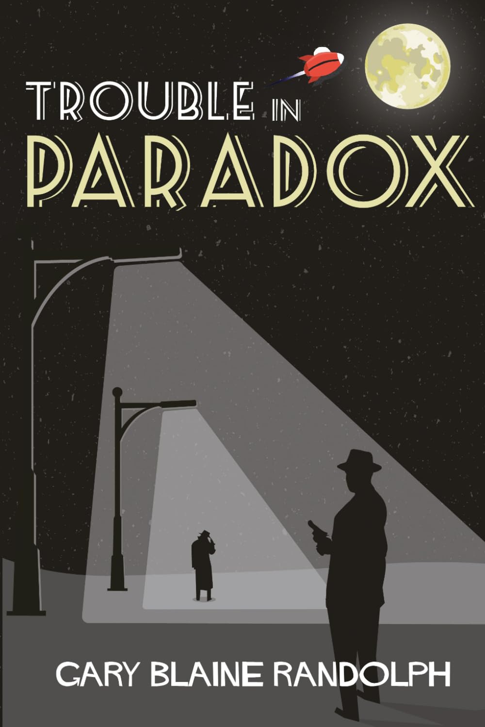 Trouble in Paradox: A Comical Time Travel Murder Mystery (Galactic Detective Agency)
