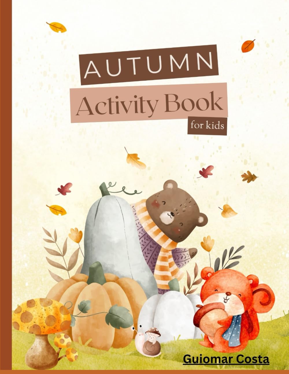 Autumn Activity Book for Kids (Activity Books for Kids)