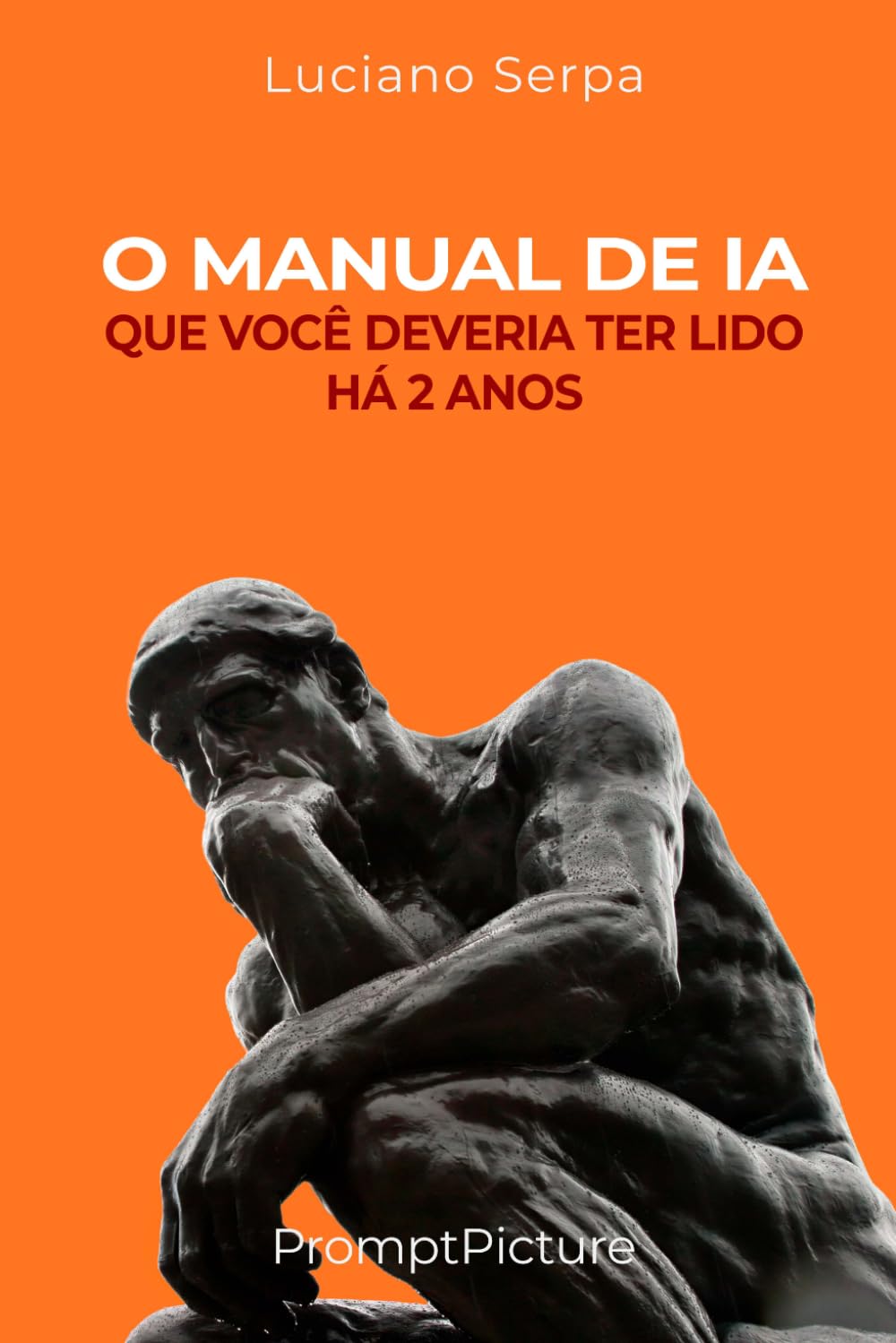 O MANUAL DA IA QUE VOCÊ DEVERIA TER LIDO HÁ 2 ANOS