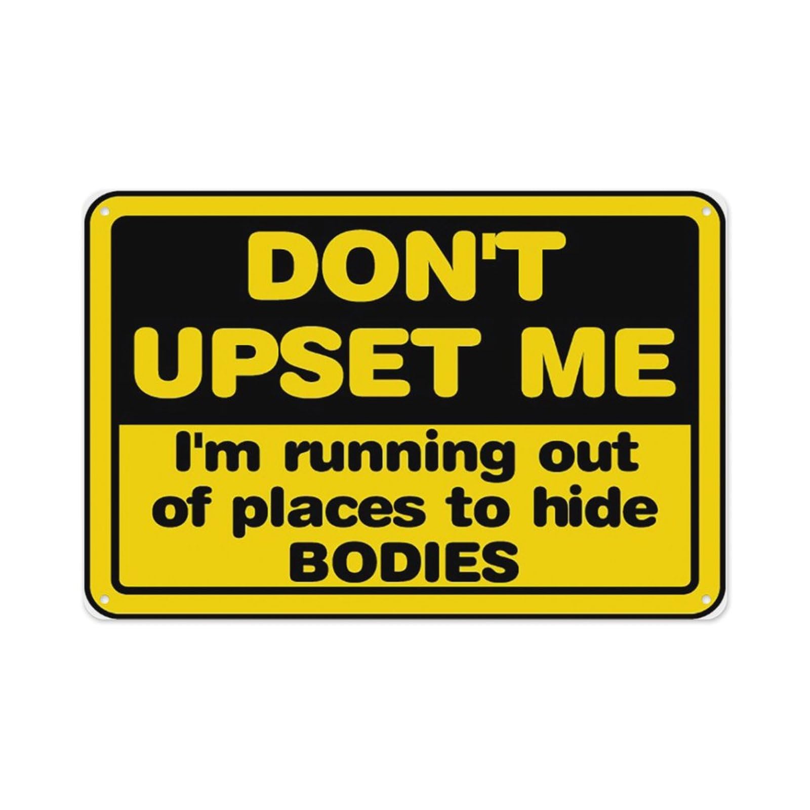 Don'T Upset Me Sign Aluminum Tin Warning Signs For Home Outdoor Garden 8x12 Inch