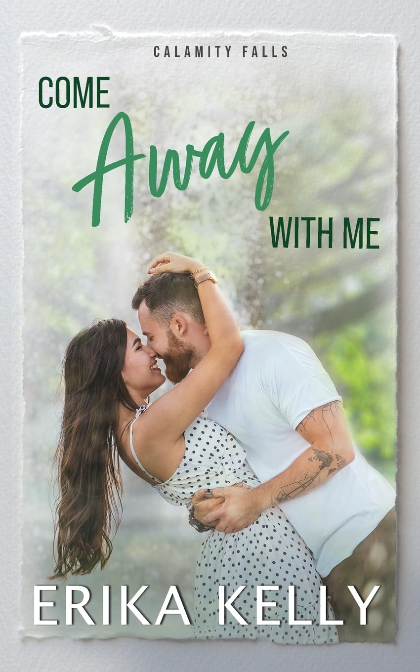 Come Away with Me: A Calamity Falls Small Town Romance Novella