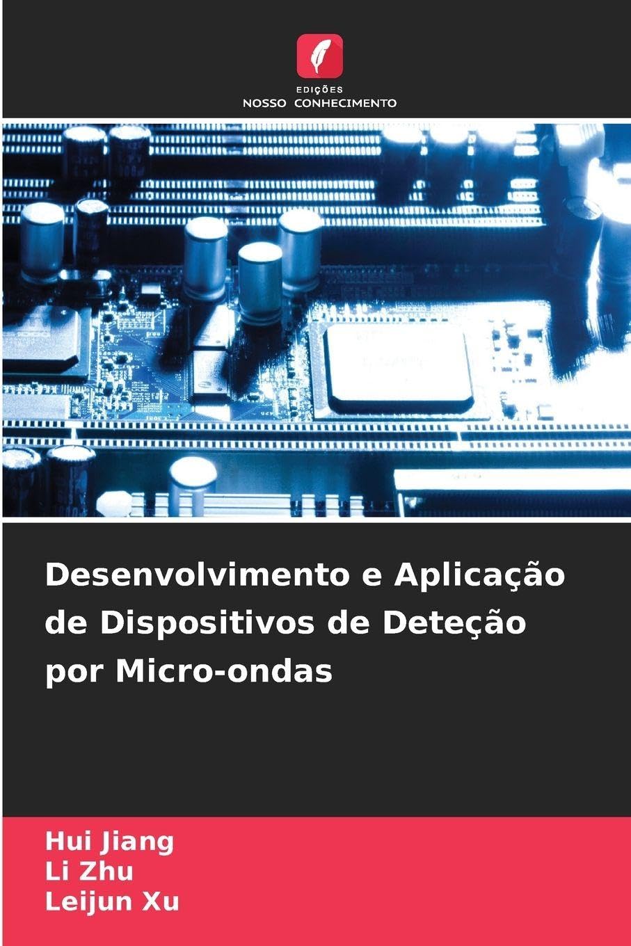 Desenvolvimento e Aplicação de Dispositivos de Deteção por Micro-ondas