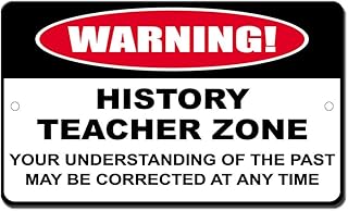 History Teacher Zone Novelty Funny Sign Vinyl Sticker Decal 8