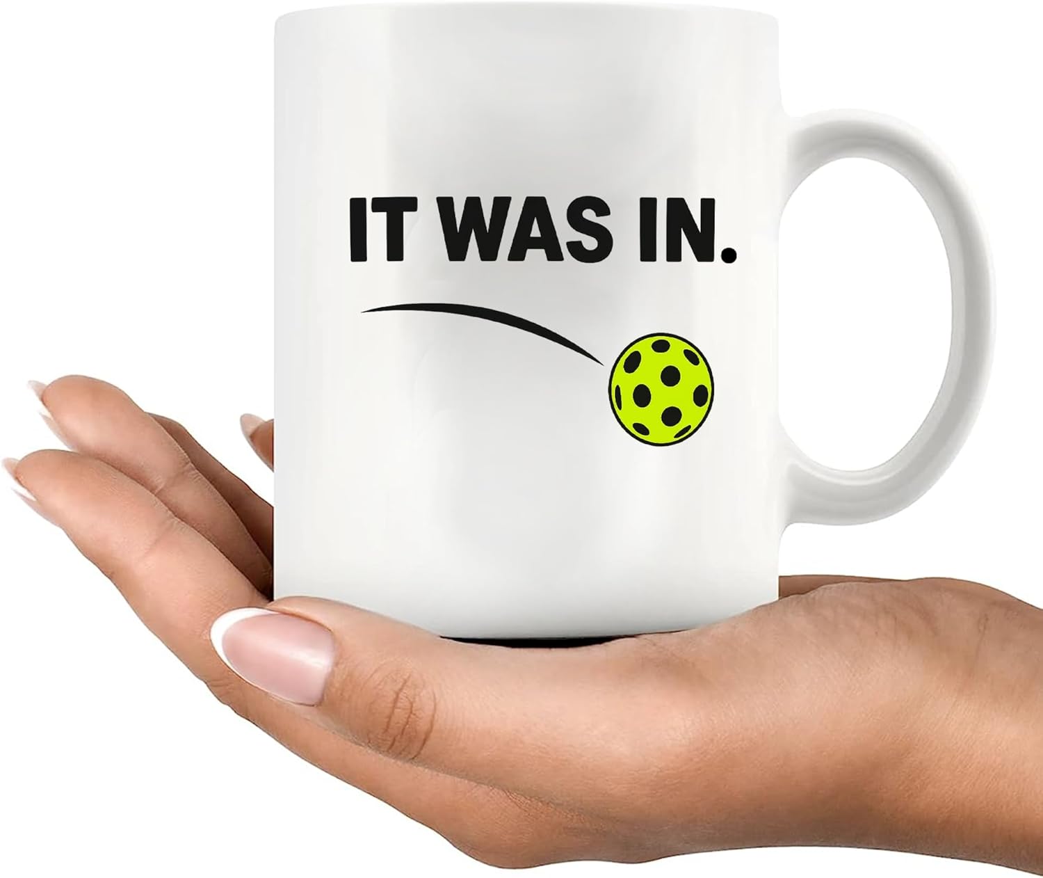 Panvola It Was In Pickleball Gifts Pickler Sports Player Dad Mom Uncle Aunt Boyfriend Girlfriend Coach Gifts Coffee Mug Ceramic Cup 11 oz White - Image 8