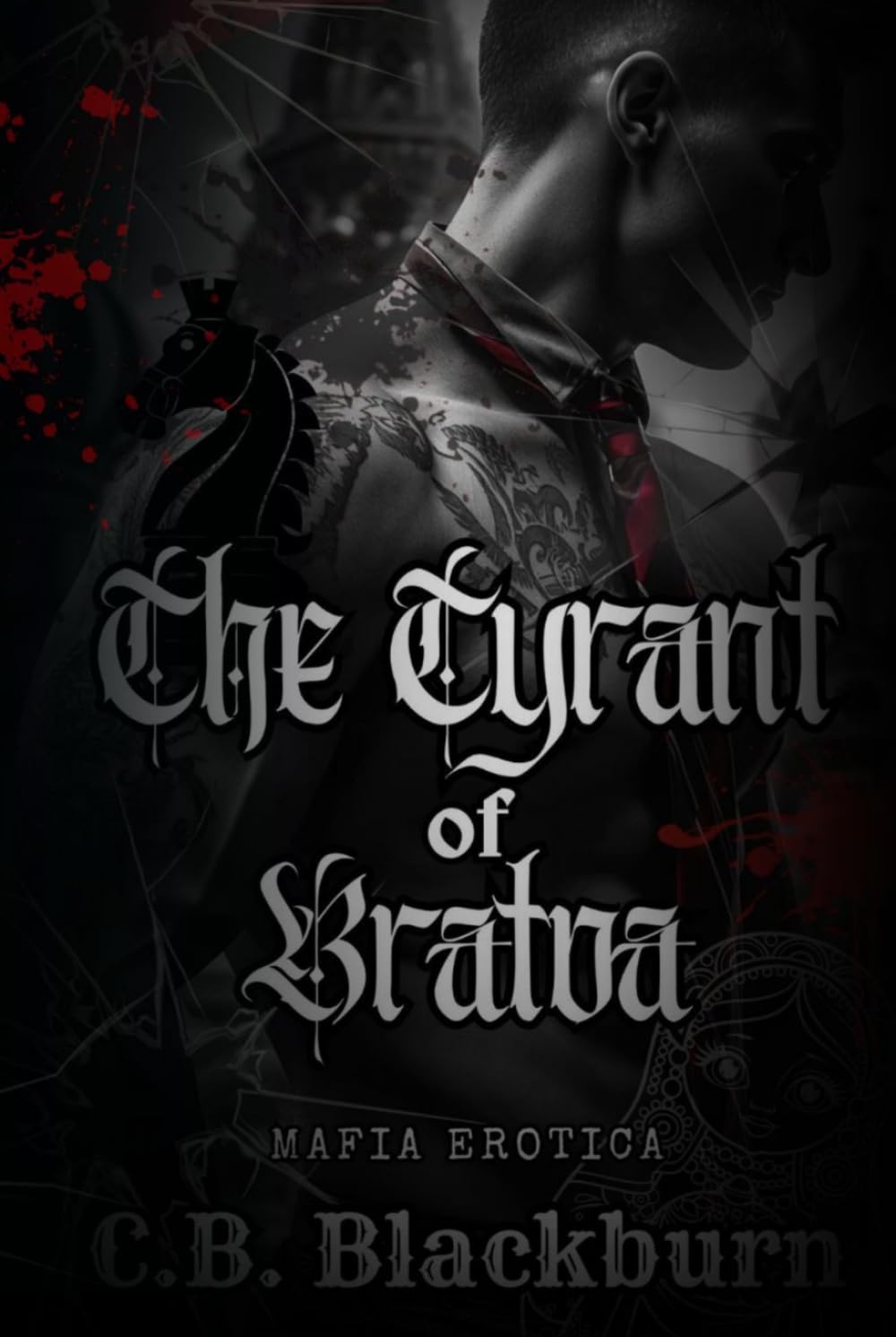 Tyrant of Bratva: A Dark Forbidden Mafia Romance (Dark Monarchs)