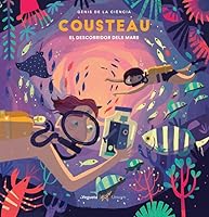 Cousteau: El descobridor dels mars 8417137335 Book Cover