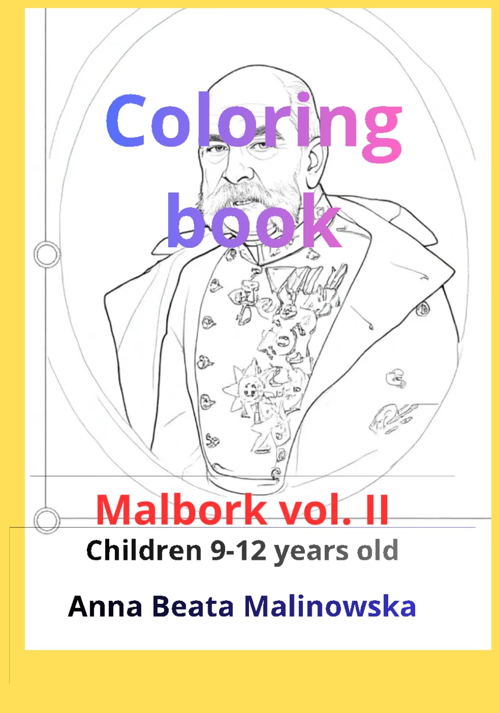 Malbork: coloring book: Children 9-12, vol. II