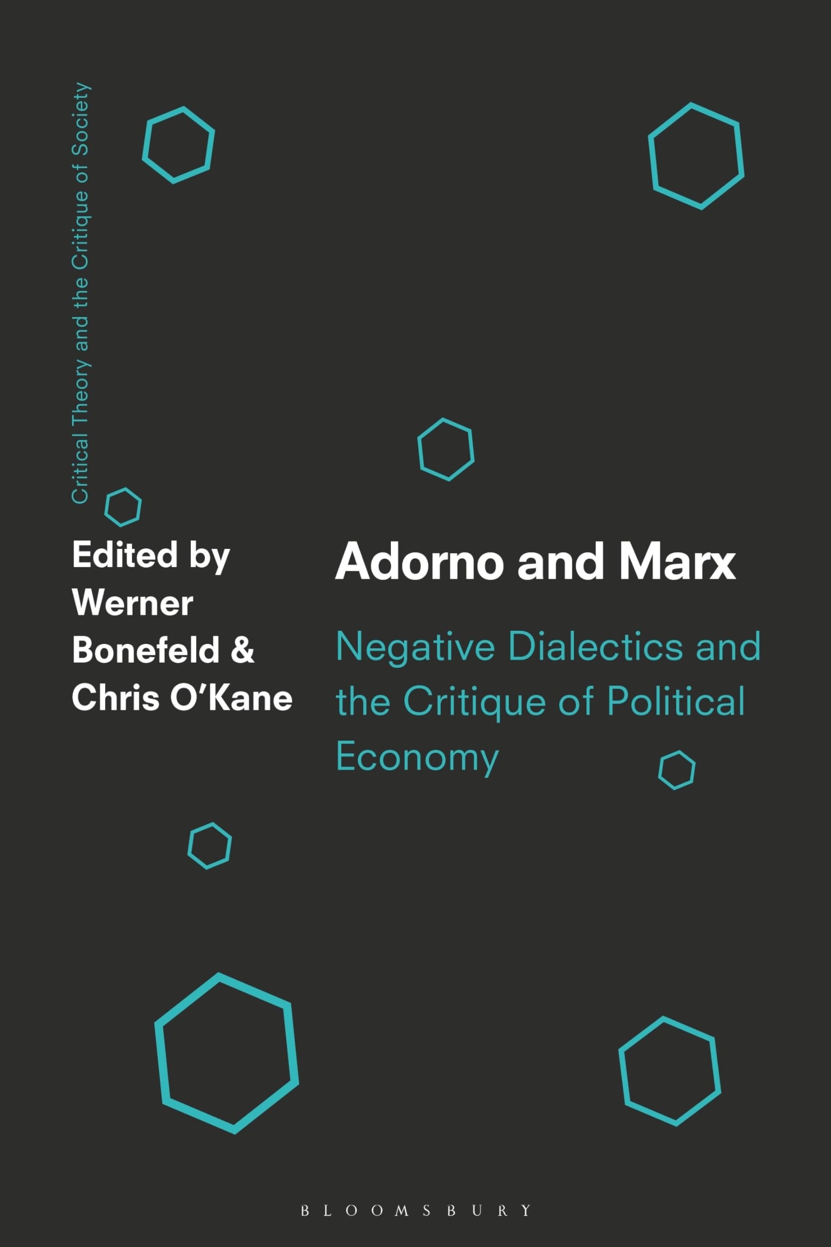 Adorno and Marx by Werner Bonefeld, Chris OKane - 9781350193673