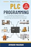 Practical PLC Programming: A Compilation of Real-World Solved Applications with Allen-Bradley & Siemens PLCs in Ladder and ST Languages (Industrial automation)
