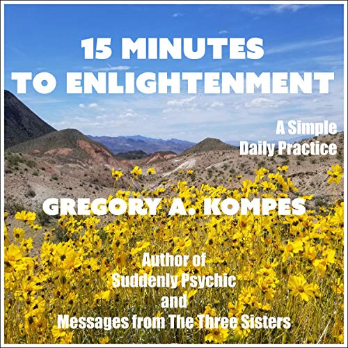 15 Minutes to Enlightenment by Gregory A. Kompes episode artwork