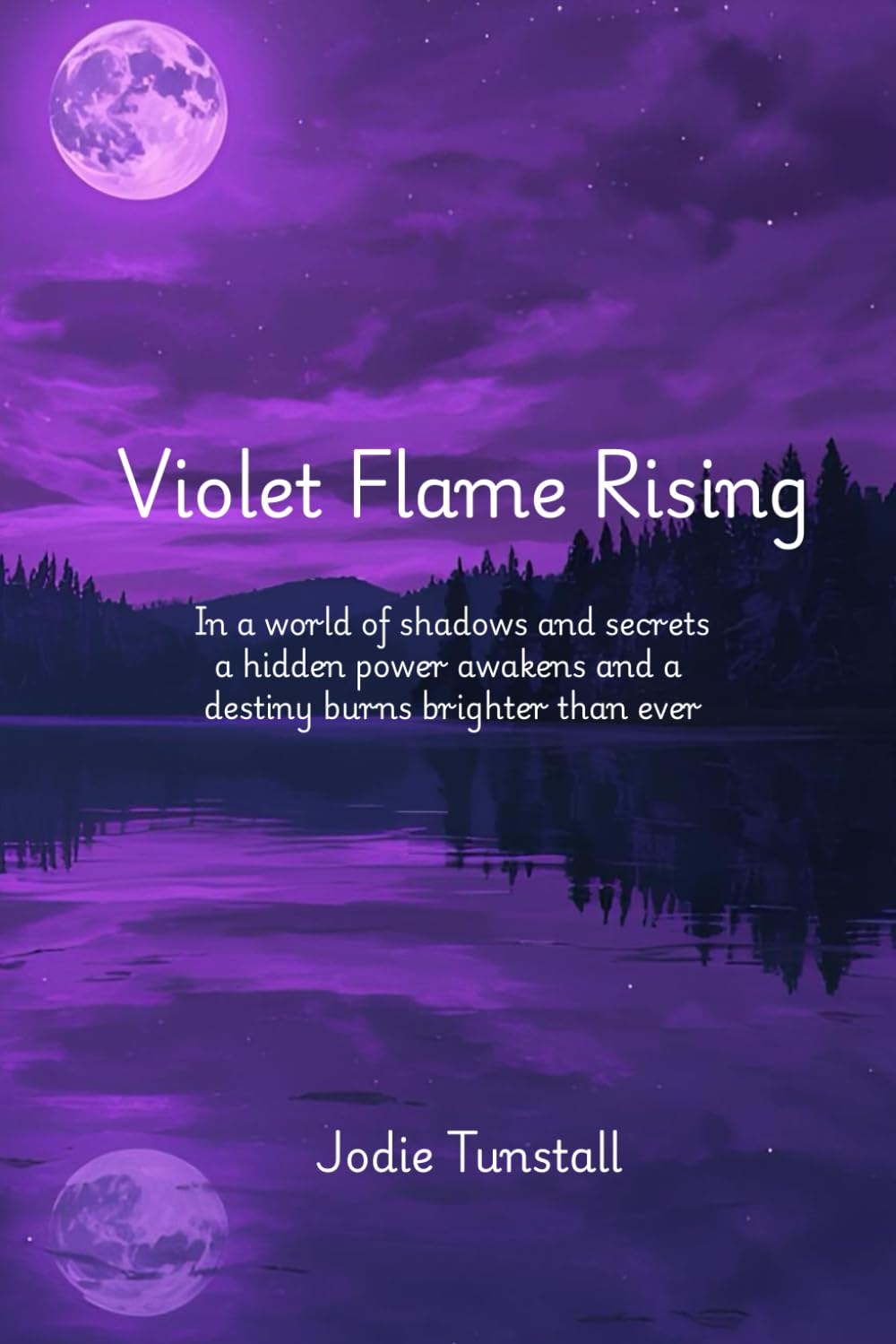 Violet Flame Rising: In a world of shadows and secrets a hidden power awakens and a destiny burns brighter than ever.