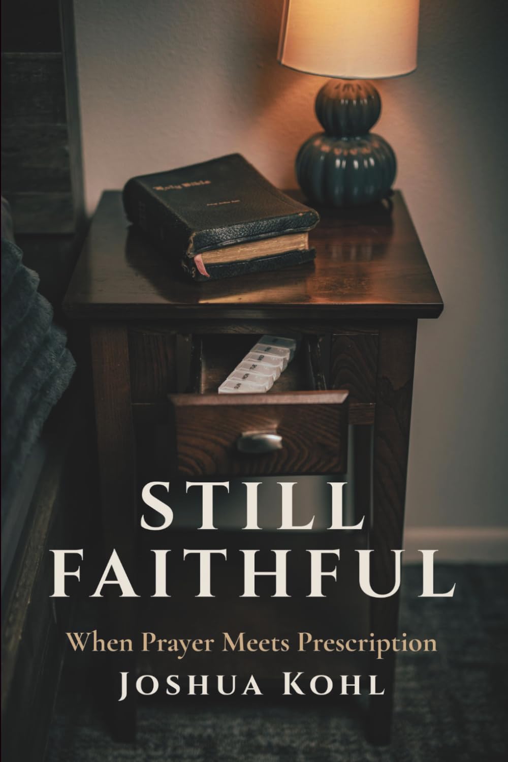 Still Faithful: When Prayer Meets Prescription