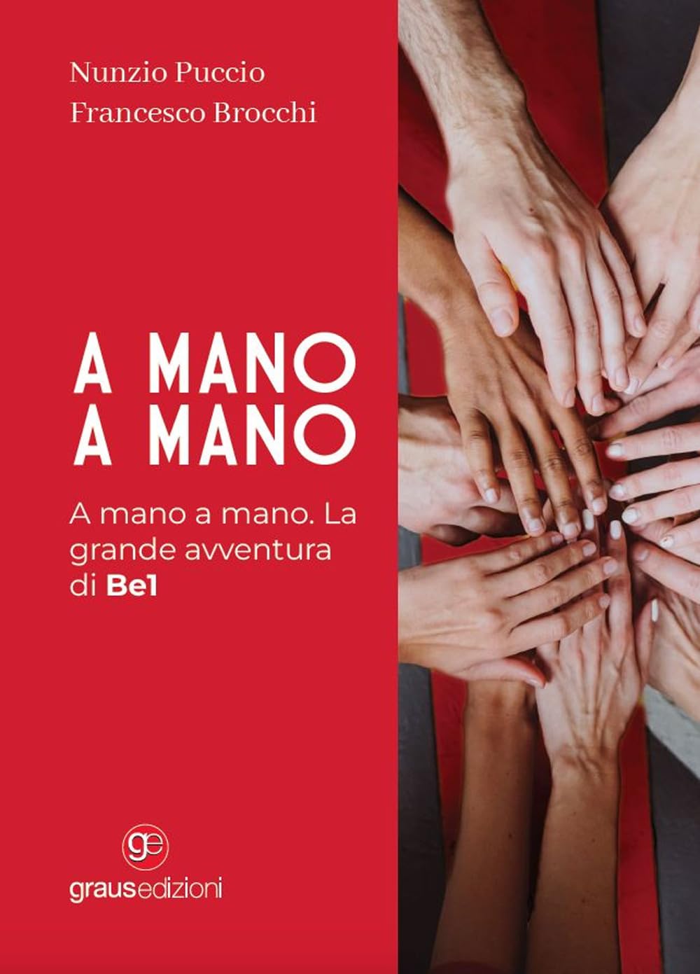 A Mano A Mano. La Grande Avventura Di Be1 - 4