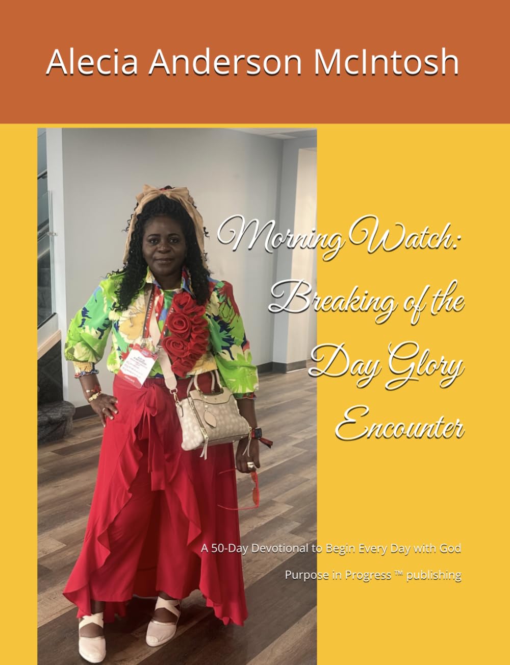 Morning Watch: Breaking of the Day Glory Encounter: A 50-Day Devotional to Begin Every Day with God